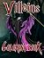 Villains Coloring Book: A G...