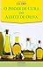 O Poder de Cura do Azeite de Oliva (Portuguese Edition)