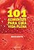 101 alimentos para uma vida...