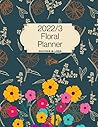 2022/3 Floral Planner- Complete month on each page: Two Year Planner