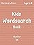 Kids Wordsearch Book: Age 6...