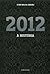 2012 A História (Portuguese Edition)