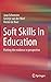 Soft Skills in Education: Putting the evidence in perspective