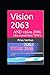 Vision 2040, 2063 and 2086
