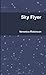 Sky Flyer