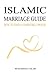 Islamic Marriage Guide: How...