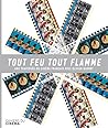 Tout Feu Tout Flamme: Une Traversee du Cinéma Français Avec...