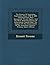 The History Of Australian Exploration From 1788 To 1888: Compiled From State Documents, Private Papers, And The Most Authentic Sources Of Information. ... Of The Governments Of The Australian Colonies