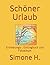 Schöner Urlaub: Erinnerungs...