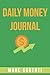 Daily Money Journal: Track ...