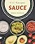 500 Sauce Recipes: I Love S...