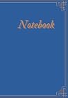 Notebook: Hard Cover, 7X10 inches, 120 Lined Paper. Used for Office, Home, School, or Business