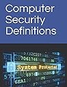 Computer Security Definitions
