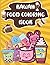 Kawaii Food Coloring Book: ...