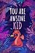 You are Awesome Kid Notebook by School Books