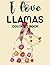 I Love Llamas Coloring Book...