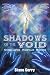 Shadows of the Void by Shane M Gerry