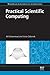 Practical Scientific Computing (Woodhead Publishing in Mathematics)