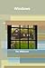 Windows by Tim Wilkinson