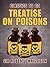 Treatise on Poisons