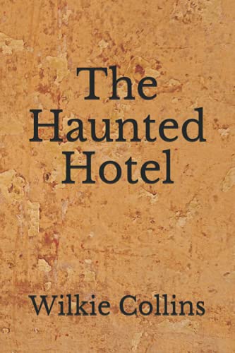 The Haunted Hotel:
