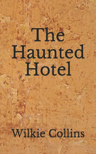 The Haunted Hotel: