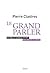 Le Grand Parler: Mythes et ...