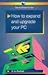 How to Expand and Upgrade Y...