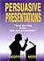 Persuasive Presentations