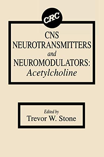 CNS Neurotransmitters and Neuromodulators: Acetylcholine (Kindle Edition)