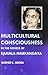 Multicultural Consciousness In The Novels Of Kamala Markandaya by Sudhir K. Arora