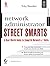 Network Administrator Street Smarts by Toby Skandier
