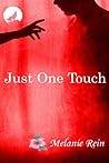 Just One Touch: The Touch Series