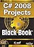 C# 2008 Projects, Black Book