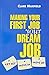 Making Your First Job Your ...