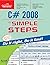 C# 2008 in Simple Steps [Paperback] [Feb 09, 2009] Kogent Solutions Inc.