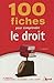 100 fiches pour comprendre ...