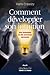 Comment développer son intuition : Une technique et des exercices éprouvés