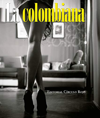 Portada de LA COLOMBIANA, de Montse Ríos Ortega