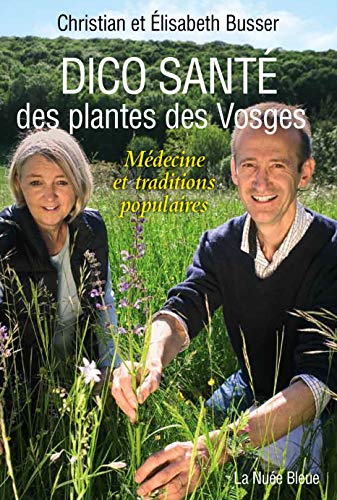 Dico Santé des plantes des Vosges (Paperback)