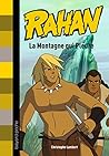Rahan : La montagne qui pleure