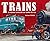 Trains - La grande aventure...