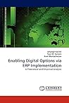 Enabling Digital Options via ERP Implementation: A Theoretical and Empirical Analysis