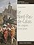 Le Nord-Pas-de-Calais des origines à nos jours