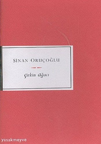 Cirkin Agaci (Paperback)