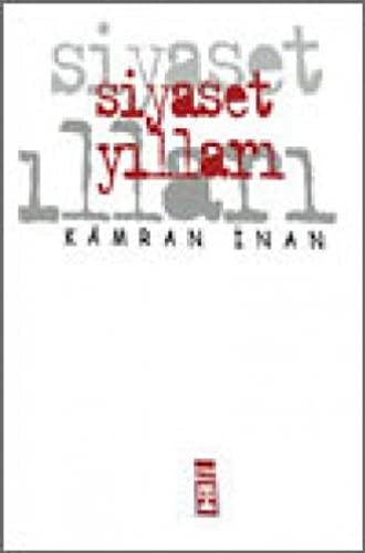 Siyaset Yillari (Paperback)