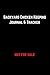 Backyard Chicken Keeping Journal & Tracker: Monitor Egg Laying Behaviour, Health Issues, Income, Expenses & Cleaning!