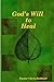 God's Will to Heal
