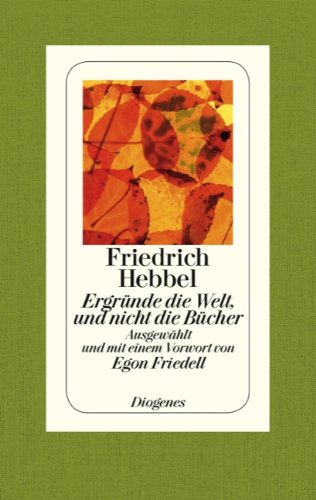 Ergründe die Welt, und nicht die Bücher (Hardcover)