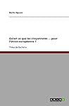 Qu'est ce que les citoyennetés ... pour l'Union européenne ? (French Edition)